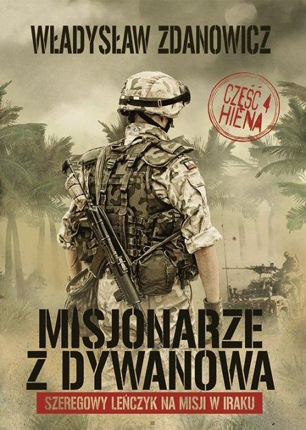 Misjonarze z Dywanowa Część IV Hiena