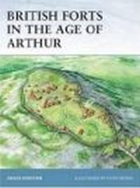 British Forts in the Age of Arthur (F.#80)