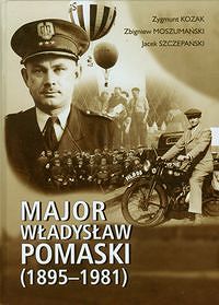 Major Władysław Pomaski 1895-1981