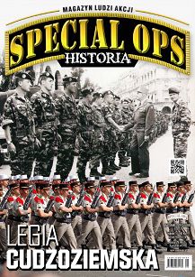SPECIAL OPS HISTORIA LEGIA CUDZOZIEMSKA WYDANIE SPECJALNE 1/2017