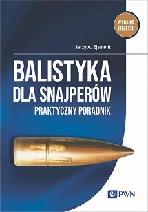 Balistyka dla snajperów. Praktyczny poradnik w.3