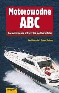 Motorowodne ABC. Jak maksymalnie wykorzystać możliwości łodzi