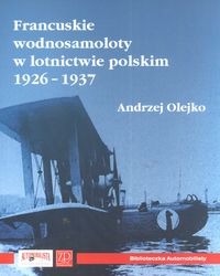  Francuskie wodnosamoloty w lotnictwie polskim 1926 - 1937