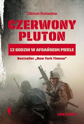 Czerwony pluton. 12 godzin w afgańskim piekle