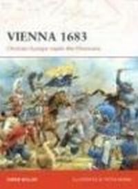 Vienna 1683 Christian Europe Repels the Ottomans (C.#191)