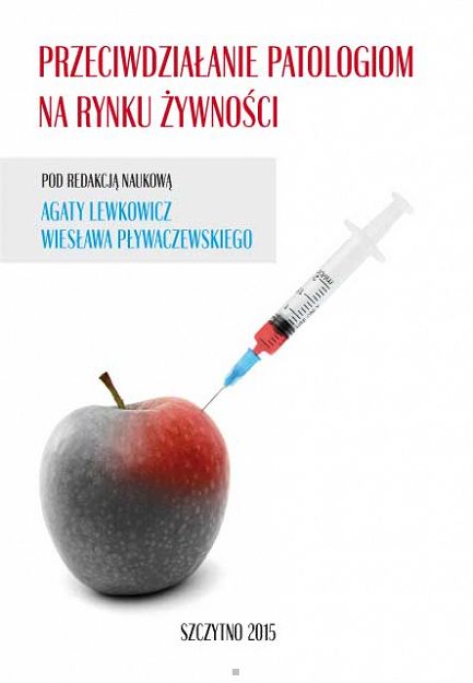 Przeciwdziałanie patologiom na rynku żywności