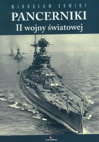 Pancerniki II Wojny Światowej t.1