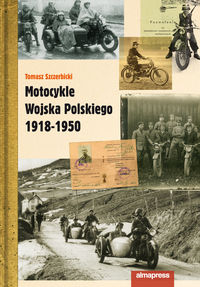 Motocykle Wojska Polskiego 1918 - 1950